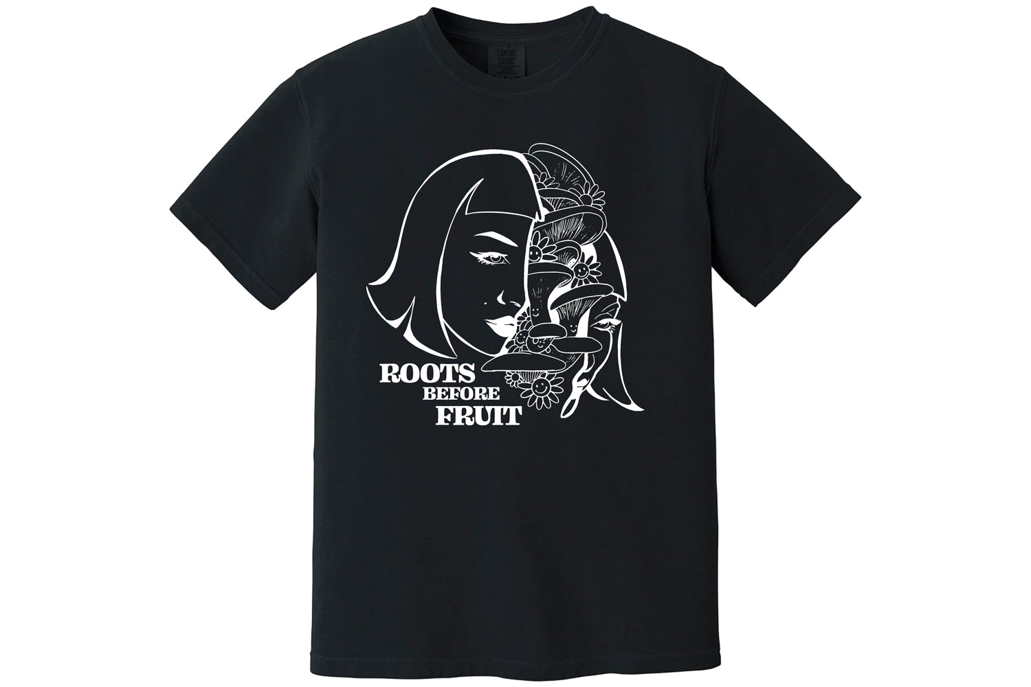 Roots Before Fruit Tee